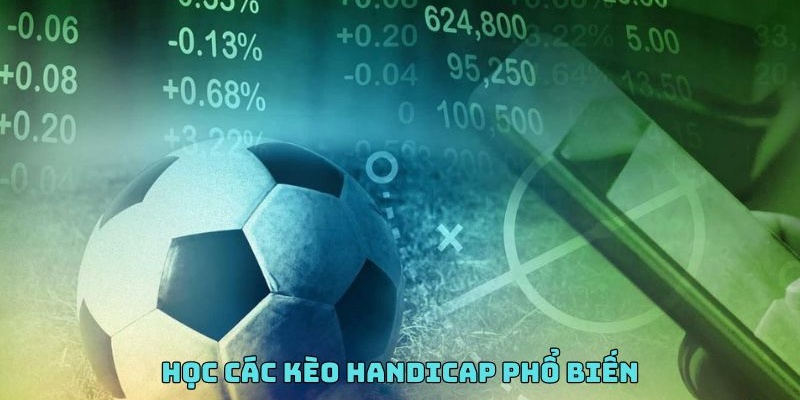 Kèo handicap đa dạng tỷ lệ đặt cược