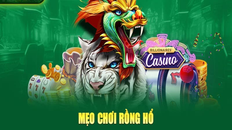 Cách chơi Rồng Hổ chắc thắng nhà cái